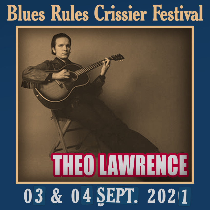 Theo Lawrence @ Blues Rules 2021
