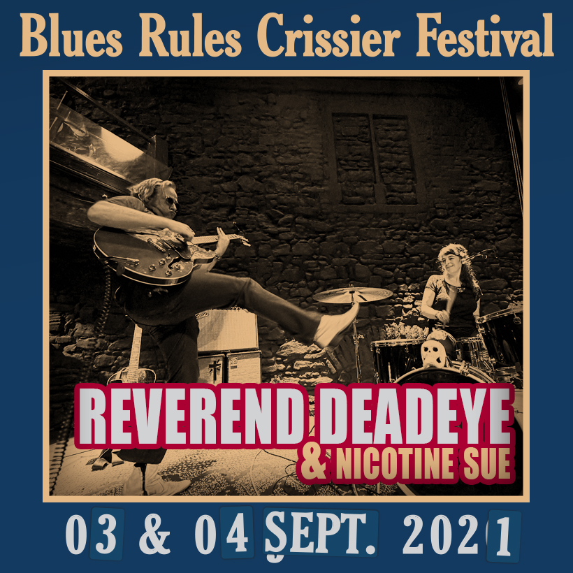 Rev Deadeye & Nicotine Sue @ Blues Rules 2021