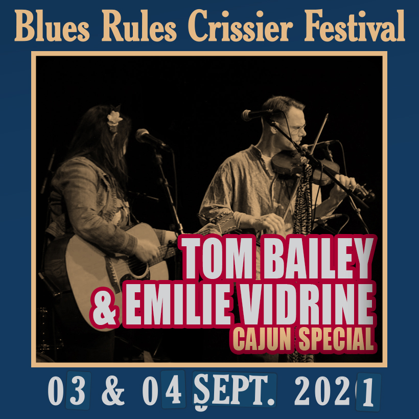 Tom Bailey & Emilie Vidrine Cajun Special @ Blues Rules 2021