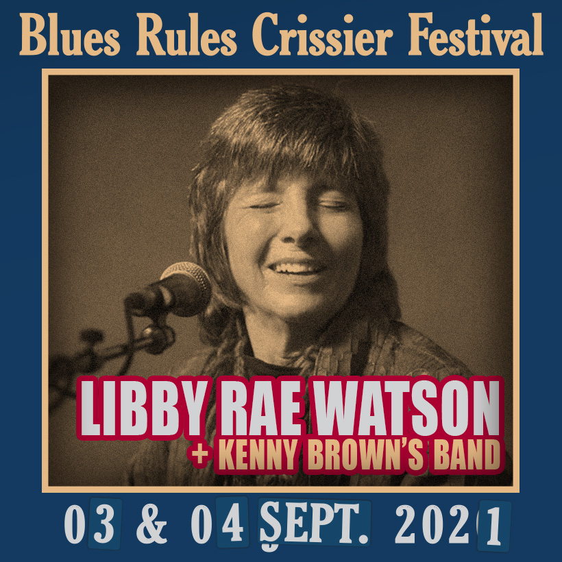 Libby Rae Watson @ Blues Rules 2021