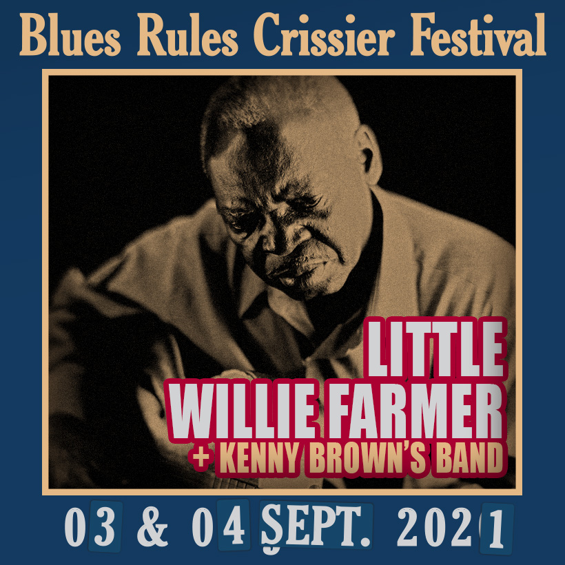 Little Willie Farmer @ Blues Rules 2021