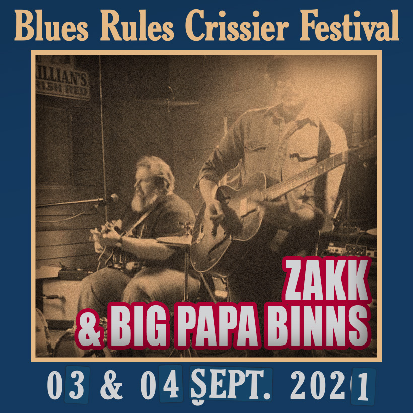 Zakk Big Papa Binns @ Blues Rules 2021