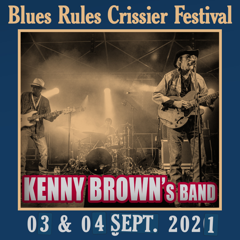 Kenny Brown's Band Blues Rules 2021