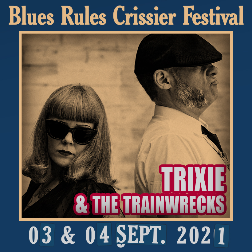 Trixie and the Trainwrecks @ Blues Rules 2021