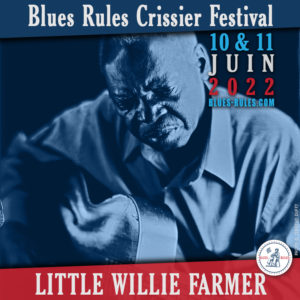 Little Willie Farmer Blues Rules Crissier Festival 2022