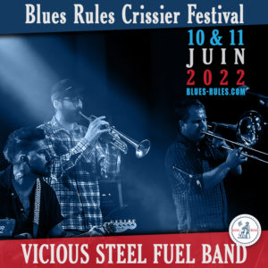 Vicious Steel Fuel Band Blues Rules Crissier Festival 2022